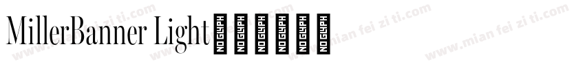 MillerBanner Light字体转换